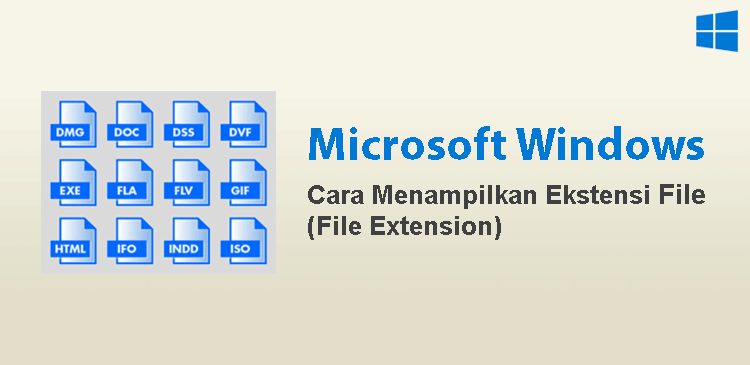 Menampilkan Ekstensi File File Extension Di Windows 10