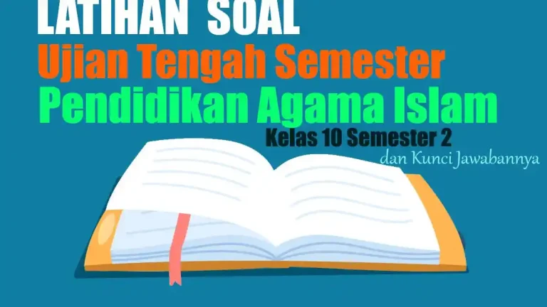 WAJIB TAHU 7 Contoh Soal Agama Kelas 10 Semester 2 Beserta Jawabannya yang Sering Muncul WAJIB TAHU 7 Contoh Soal Agama Kelas 10 Semester 2 Beserta Jawabannya yang Sering Muncul