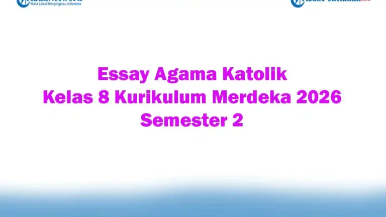 Inilah 15 Contoh Soal Agama Katolik Kelas 8 Semester 2 yang Wajib Kamu Pelajari Sebelum Ujian Akhir